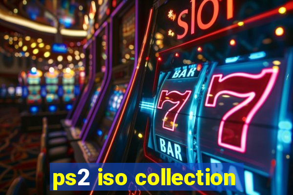 ps2 iso collection